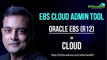 FREE Tech Tip Video - Oracle EBS R12 on Cloud : EBS Cloud Admin Tool