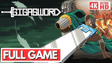 GIGASWORD Gameplay Walkthrough FULL GAME [4K 60FPS] - No Commentary