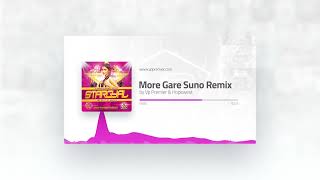 More Gare Suno Remix remix by Vp Premier & Hopewest