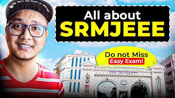 SRMJEEE 2026 Explained 🔥 Easy Exam? Cutoff, Fees, Pattern & Full Details (Don’t Miss!)