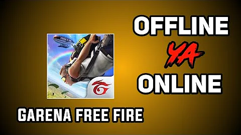 Is Garena free fire offline?