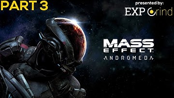 Mass Effect: Andromeda - Gameplay Part 3 - Exploring The Tempest - Fem Ray Walkthrough [Xbox One]