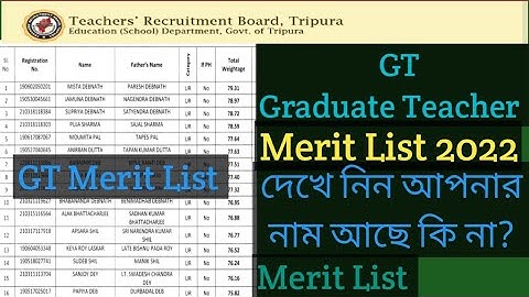 GT (Graduate Teacher) Merit List 2022 Class VI-VIII Teacher Merit List #KokborokTechnicalAndJobAlert