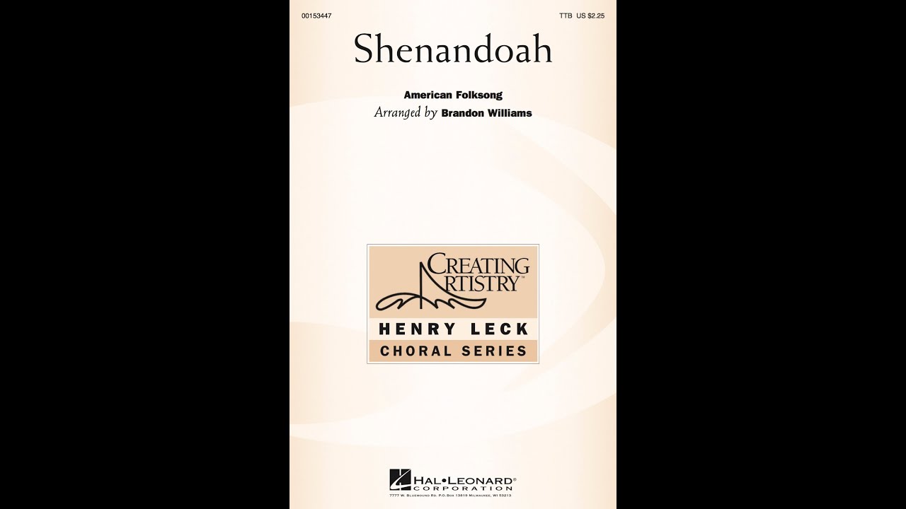 Shenandoah (TTB Choir) - Arranged by Brandon Williams