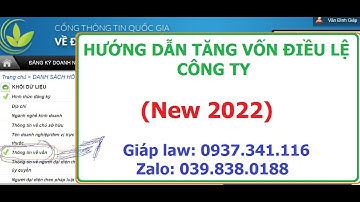 Hướng dẫn tăng vốn điều lệ Công ty qua mạng - có lời (mới nhất 2022)