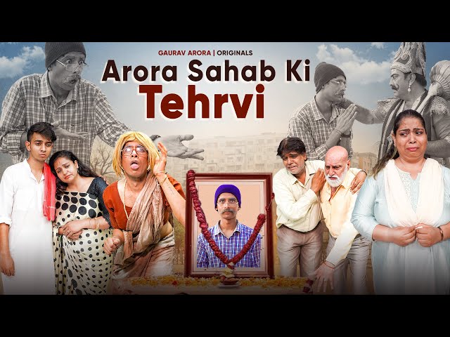 Arora Sahab Ki Tehrvi | Gaurav Arora class=
