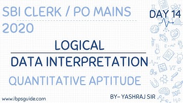 MAINS DAY 14 | LOGICAL D.I. | SBI PO 2020 / RBI Asst. / IBPS CLERK | By Yashraj Sir