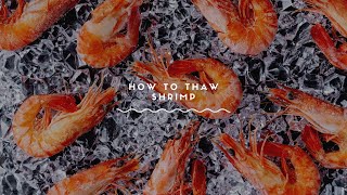 How to Thaw Frozen Shrimp