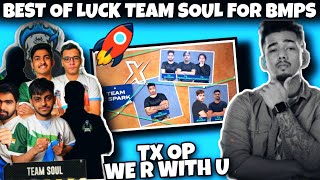 SCOUT ON TX LOW PERFORMANCE IN BMOC😥 | SOUL BEST OF LUCK FOR BMPS | SOULPANDA