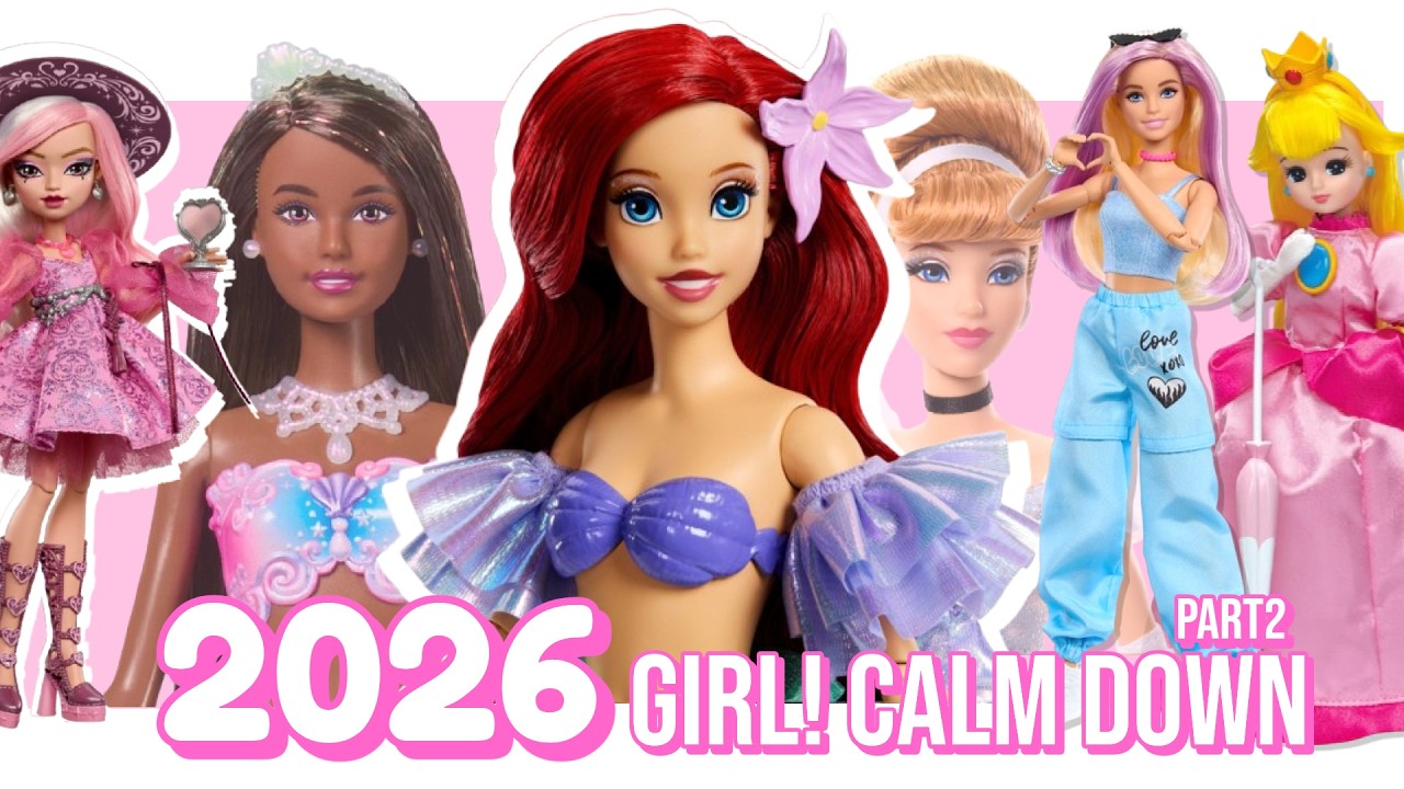 DOLL TALK! 2026, Girl Calm Down! PART2! (Disney Princess, PEACH! & even MORE RUMORS!)