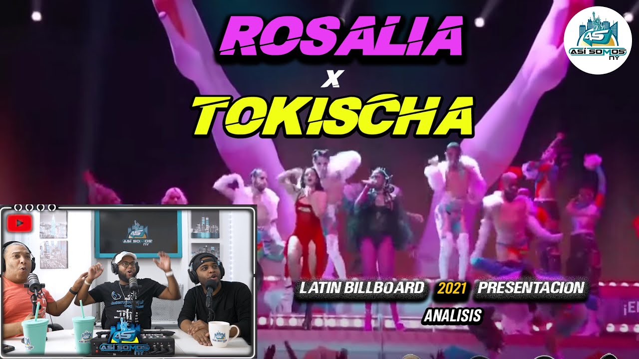 Tokischa x Rosalia - "Linda" Presentacion Premios Latin Billboard 2021 (Analisis) Asi Somos NY