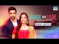 Binge Watch Bande Der Liebe Folge 151 157 Serie Auf Deutsch GR1O 