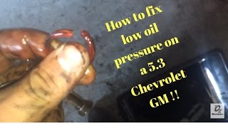 Low Oil Pressure 5.3 Chevrolet tip