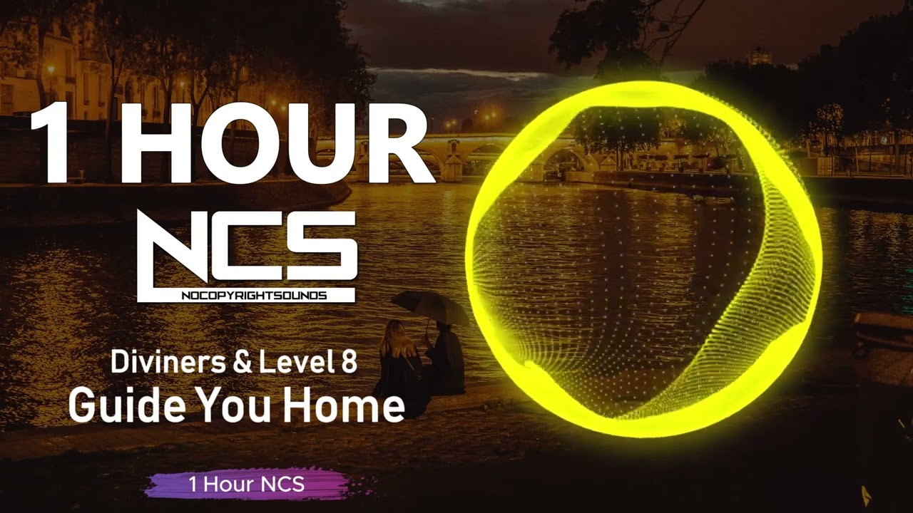 [1 HOUR] Diviners \u0026 Level 8 - Guide You Home - House - NCS - Copyright Free Music