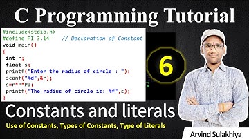 6.  C Language Constants and literals (Use of Constants, Types of Constants, Type of Literals)
