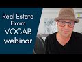 Real Estate Exam Vocabulary Webinar with Joe