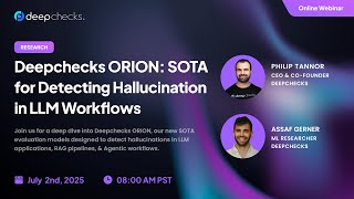 Deepchecks ORION: SOTA for Detecting Hallucination in LLM Workflows