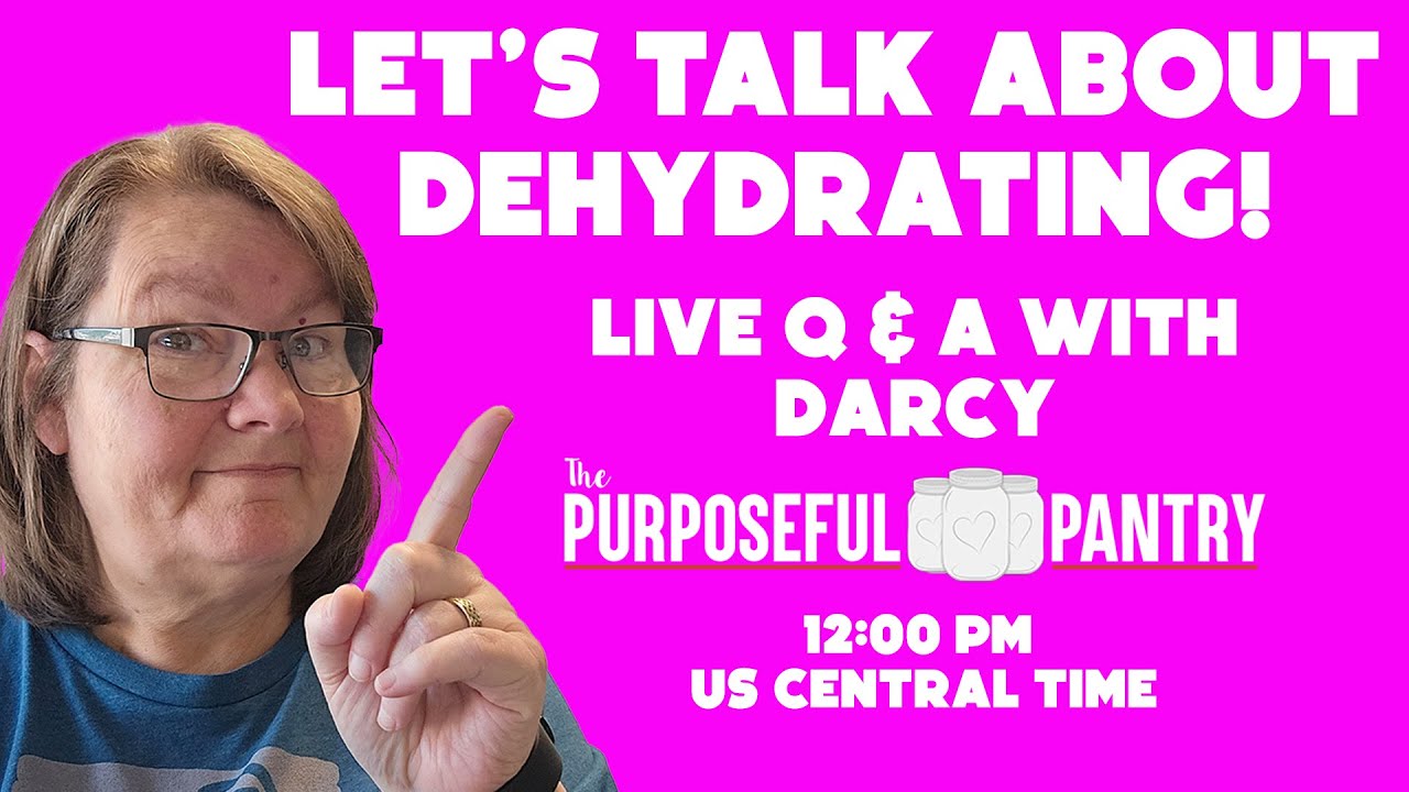Dehydrating Food Q A With Darcy ThePurposefulPantry YouTube dehydrating-food-q-a-with-darcy-thepurposefulpantry-youtube