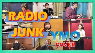 【YMN】RADIO JUNK ラジオジャンク / YMO Cover カバー コピーリモートレコーディング第一弾