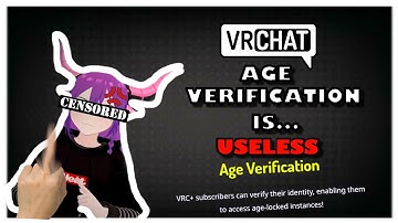 VRChat Age Verification is USELESS
