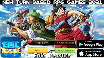 NEW TURN BASED RPG GAMES 2021 | Epic Treasure [ENG] | AVAILABLE NOW FOR ANDROID, IOS