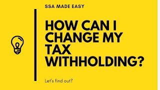 How Can I Change My Tax Withholding