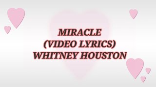Whitney Houston-Miracle lyric video
