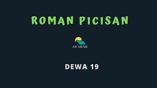 Video thumbnail of "DEWA 19-ROMAN PICISAN (KARAOKE+LYRICS) BY AW MUSIK"