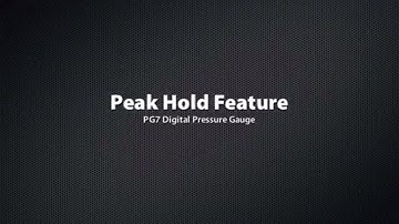 How To Enable the Peak Hold Function | PG7 Digital Pressure Gauge