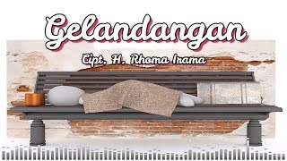 GELANDANGAN RHOMA IRAMA | COVER & LIRIK | REVO RAMON