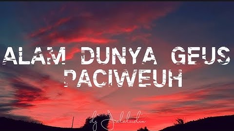 alam dunya geus paciweuh - lagam sedih ( versi akustik ) lirik sholawat 🎶🎶🎶