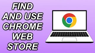 how to find and use the chrome web store! (themes and extensions)