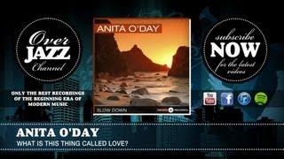 Video thumbnail of "Anita O'day - What Is This Thing Called Love (1947)"