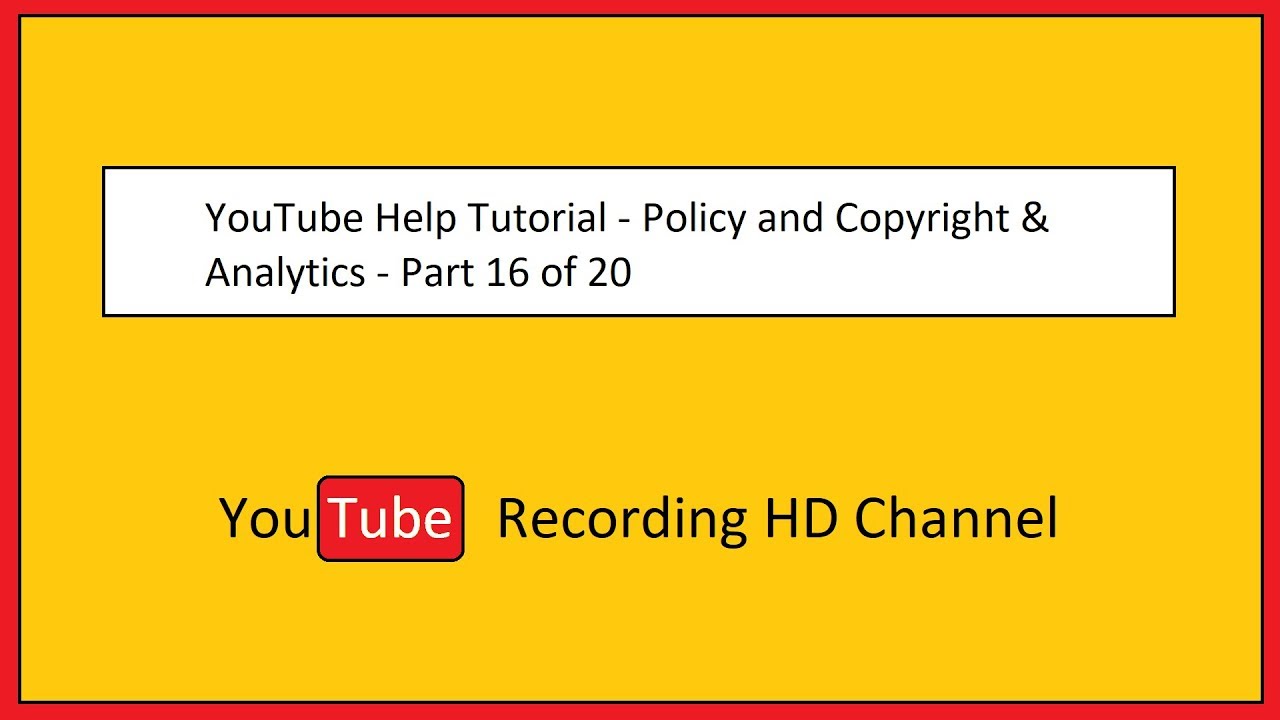 chanel perfume YouTube Help Tutorial - Policy and Copyright & Analytics - Part 16 of 20