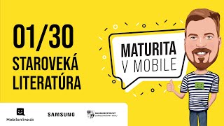 Maturita v Mobile - 01/30 STAROVEKÁ LITERATÚRA