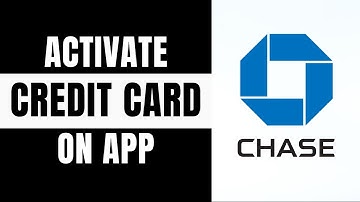 How To Activate Chase Credit Card On App | Chase Verify Card on App