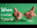 Amigurumi bird tutorial  crochet wren pattern  crochet a little bird  little bird amigurumi