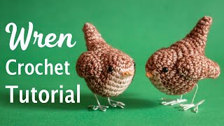 Amigurumi Bird Tutorial - Crochet Wren Pattern - Crochet a little Bird - Little Bird Amigurumi