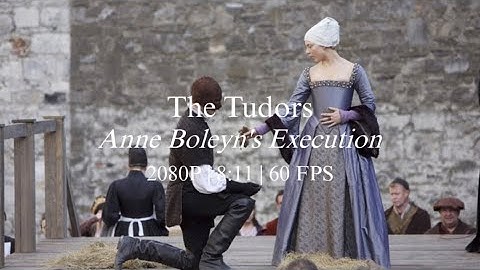 Anne Boleyn’s Execution [2×10] [2080p+Logoless]