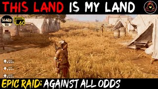 [Epic Raid]: Against All Odds: Destroying the Impossible Camp (TLIML)