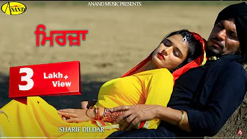 Mirza II Sharif Dildar II Anand Music II New Punjabi Song 2015
