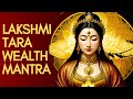 Tara mantra | Lakshmi Mantra Unlock wealth | Attract good luck and fortune | Manifest infinite luck