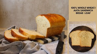 WHOLE WHEAT BREAD RECIPE/ WHOLE WHEAT FLOUR BREAD / BROWN BREAD RECIPE / AATA BREAD / OH CHEAT DAY!