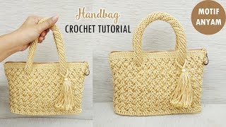 CROCHET : Tas Rajut Motif Anyam || Celtic Weave Stitch