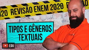 Tipos e Gêneros Textuais – Revisão Enem com Prof. Noslen