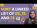 Sort a linked list of 0s, 1s and 2s ✅ | LINKED LIST 📚 | GFG | JAVA | DSA 🔥