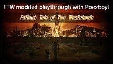 Tale of Two Wastelands modded playthrough Part 1: Setting out into the Capital Wasteland!