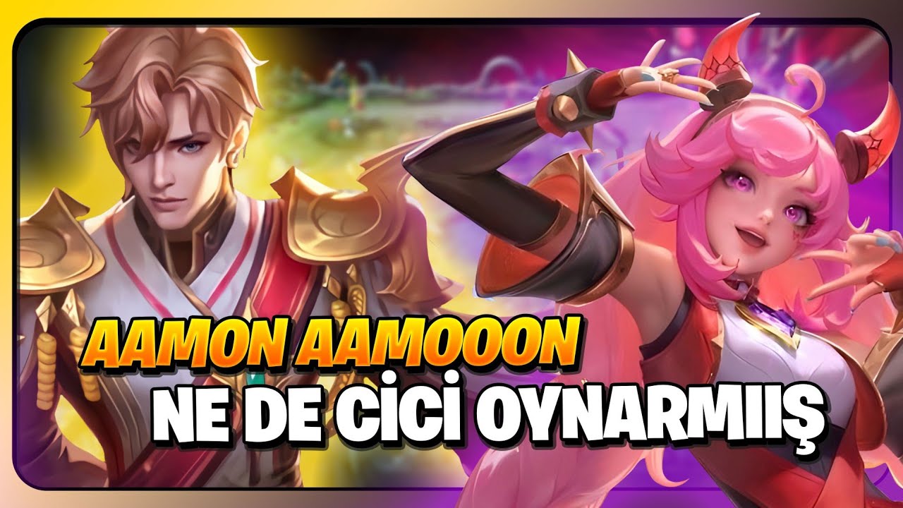 AAMON AAMON CİCİ DE OYNARMIŞ BU TURŞU - Mobile Legends