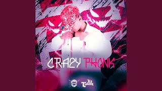 Crazy Phonk