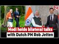PM Modi holds bilateral talks with Dutch PM Rob Jetten in Netherlands during 5-nation visit